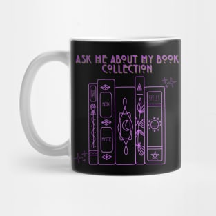 Ask me about my book collection Mug